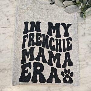 Frenchie mama shirt cute dog mama popular trending retro frenchie mama era